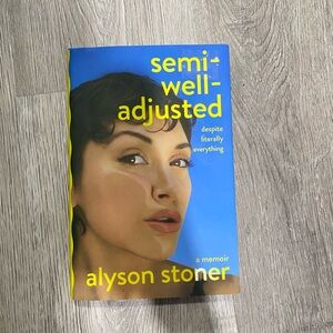 Semi-well-adjusted despite literally everything by Alyson Stoner
